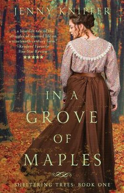 In a Grove of Maples