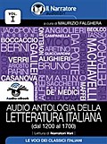 Audio antologia della Letteratura Italiana (dal 1200 al 1700) (Audio-eBook)