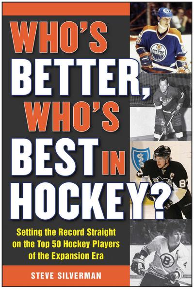 Who’s Better, Who’s Best in Hockey?