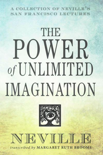The Power of Unlimited Imagination