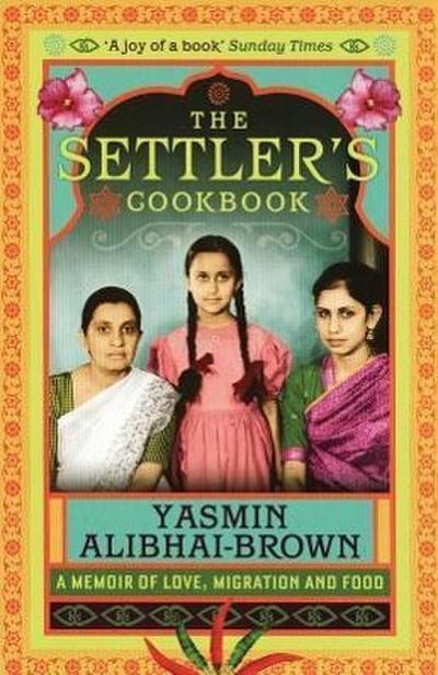 The Settler’s Cookbook