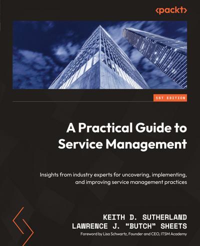 A Practical Guide to Service Management