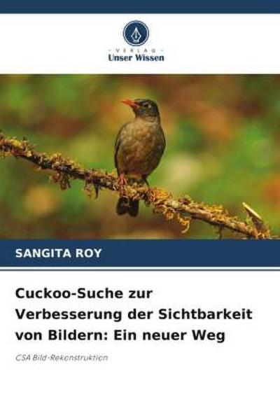 Cuckoo-Suche zur Verbesserung der Sichtbarkeit von Bildern: Ein neuer Weg