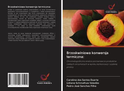 Brzoskwiniowa konwersja termiczna: