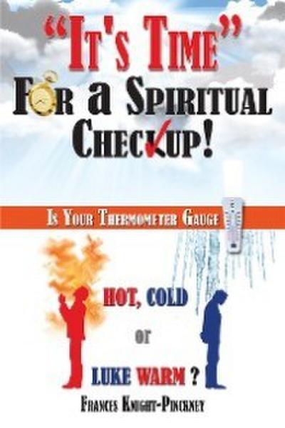 It’s Time for a Spiritual Checkup
