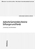 Jüdische Gemeinden, Vereine, Stifungen und Fonds