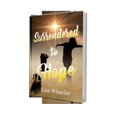 Surrendered to Hope