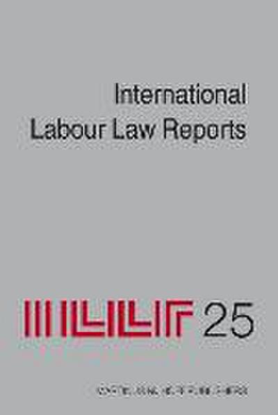 International Labour Law Reports, Volume 25