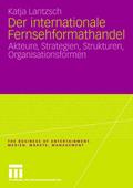 Der internationale Fernsehformathandel