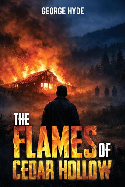 The Flames of Cedar Hollow