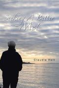 Seeking A Better Me!