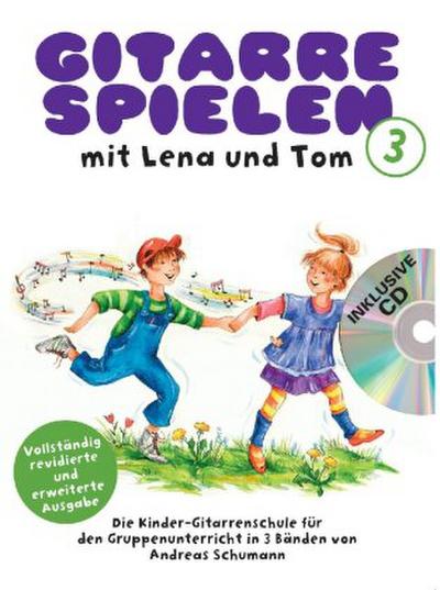 Gitarre Spielen mit Lena und Tom, m. Audio-CD. Tl.3