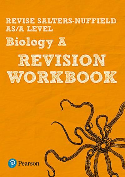 Revise Salters Nuffield AS/A level Biology A Revision Workbook - for 2026, 2027 exams