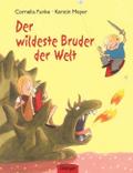 Der wildeste Bruder der Welt