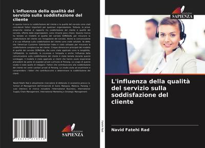 L’influenza della qualità del servizio sulla soddisfazione del cliente