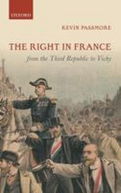 Right in France from the Third Republic to Vichy