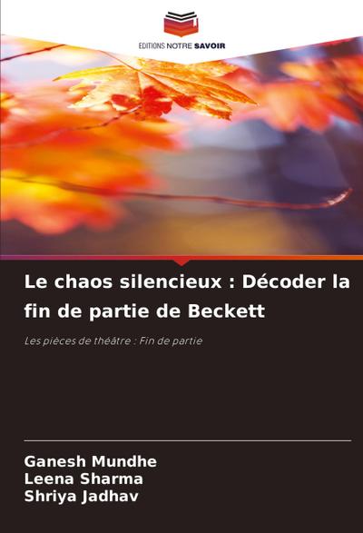 Le chaos silencieux : Décoder la fin de partie de Beckett