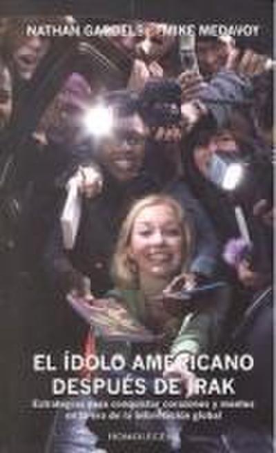 El ídolo americano después de Irak
