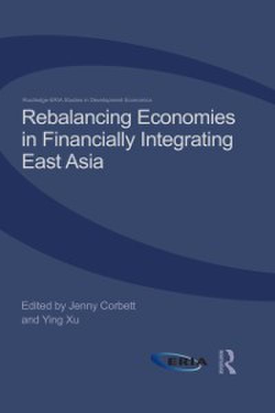 Rebalancing Economies in Financially Integrating East Asia