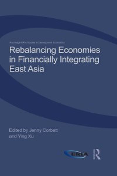 Rebalancing Economies in Financially Integrating East Asia