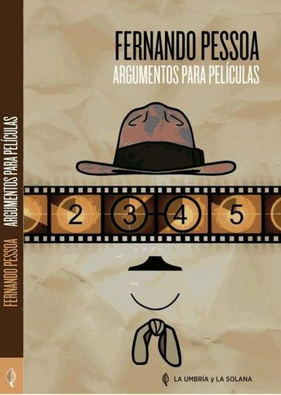 Pessoa, F: Argumentos para películas