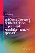 Verb Sense Discovery in Mandarin ChineseA Corpus based Knowledge-Intensive Approach