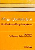Pflege-Qualität jetzt