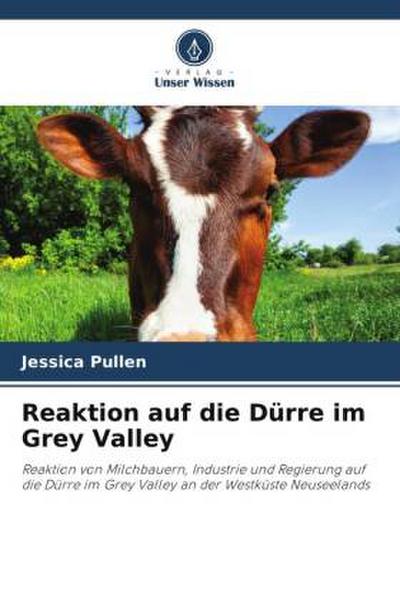 Reaktion auf die Dürre im Grey Valley