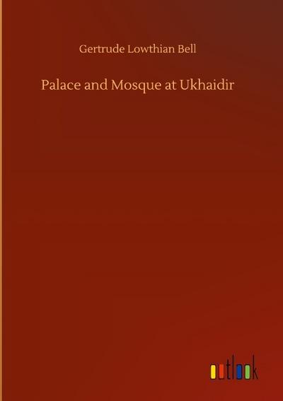 Palace and Mosque at Ukhaidir