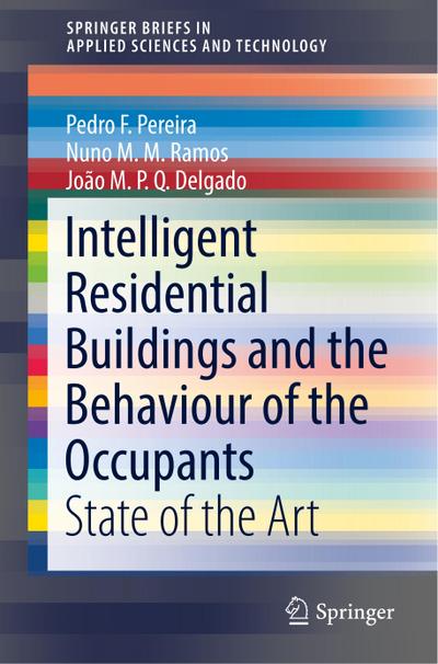 Intelligent Residential Buildings and the Behaviour of the Occupants