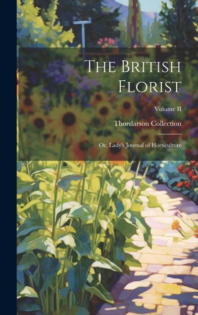 The British Florist; or, Lady’s Journal of Horticulture; Volume II