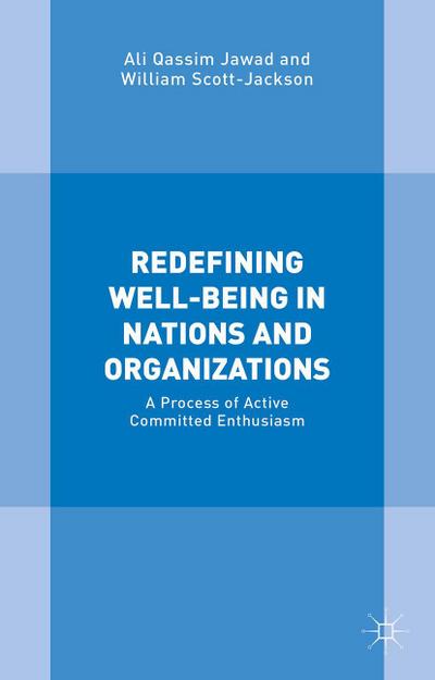 Redefining Well-Being in Nations and Organizations