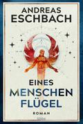 Eines Menschen Flügel
