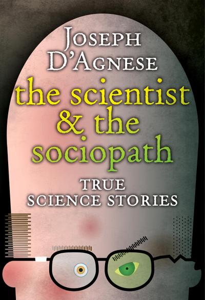 Scientist and the Sociopath