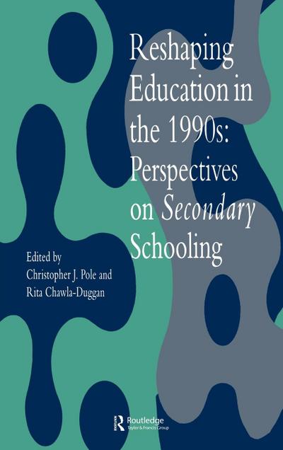 Reshaping Education In The 1990s
