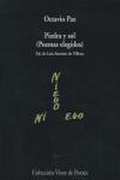 Piedra y sol : (poemas elegidos)