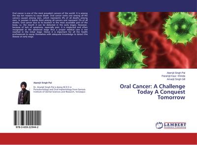 Oral Cancer: A Challenge Today A Conquest Tomorrow