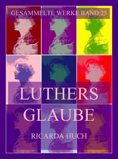 Luthers Glaube