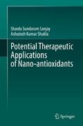 Potential Therapeutic Applications of Nano-antioxidants