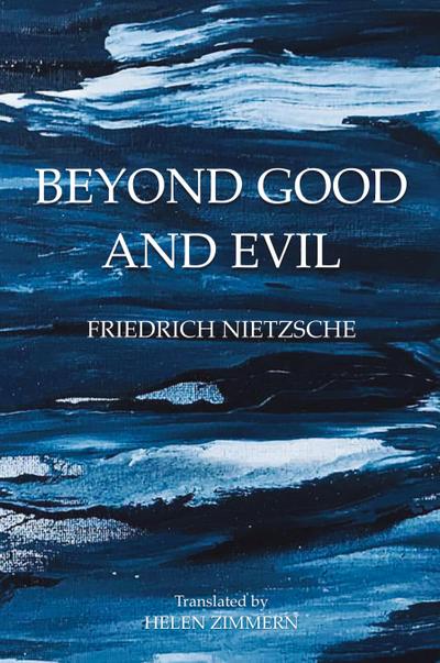 Beyond Good and Evil