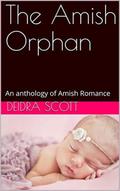 The Amish Orphan An Anthology of Amish Romance
