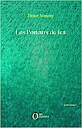 Les porteurs de feu
