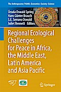 Regional Ecological Challenges for Peace in Africa, the Middle East, Latin America and Asia Pacific