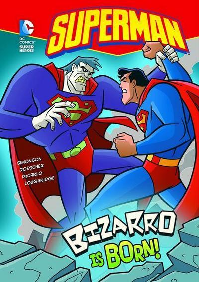 Bizarro Is Born!