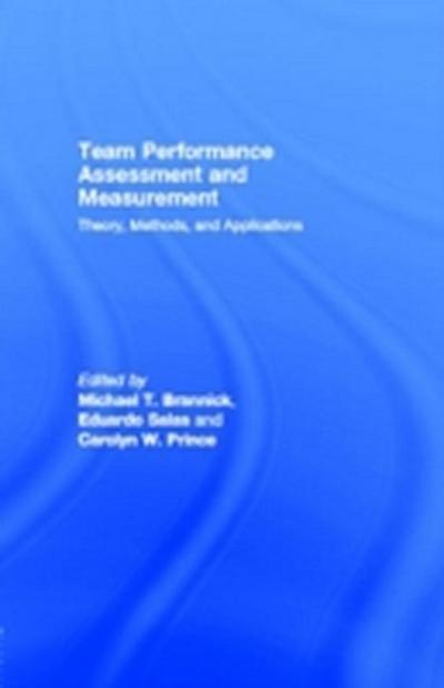 Team Performance Assessment and Measurement