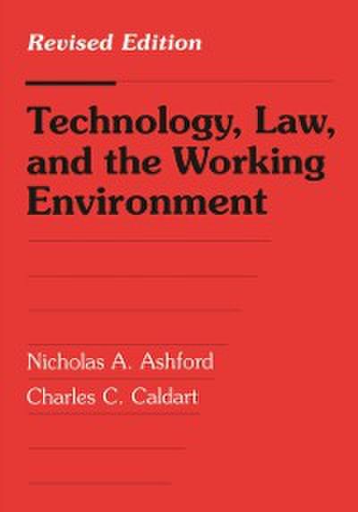 Technology, Law, and the Working Environment
