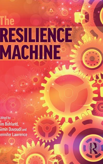 The Resilience Machine