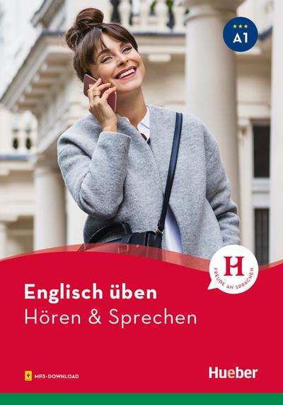 Englisch üben – Hören & Sprechen A1: Buch mit Audios online
