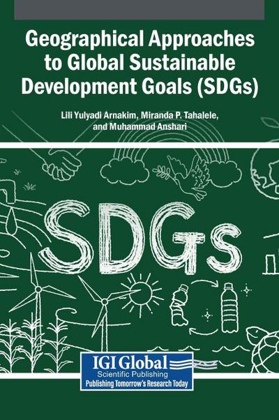 Geographical Approaches to Global Sustainable Development Goals (SDGs)