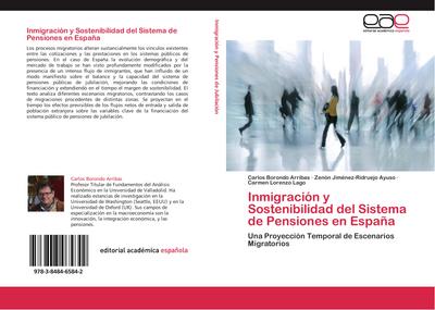 Inmigración y Sostenibilidad del Sistema de Pensiones en España